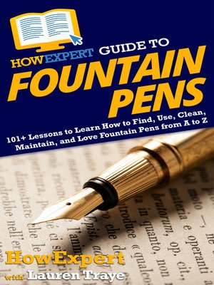 cover image of HowExpert Guide to Fountain Pens